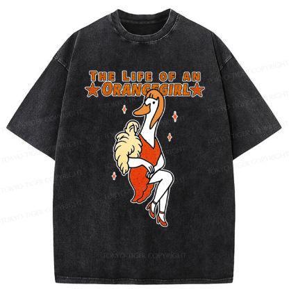 Tokyo-Tiger Funny Life of an Orangegirl Goose Washed T-Shirt