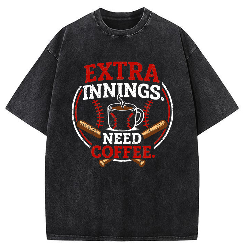 Tokyo-Tiger Extra Innings, Need Coffee Washed T-Shirt