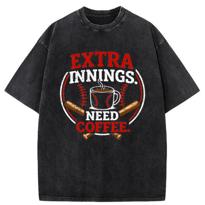 Tokyo-Tiger Extra Innings, Need Coffee Washed T-Shirt
