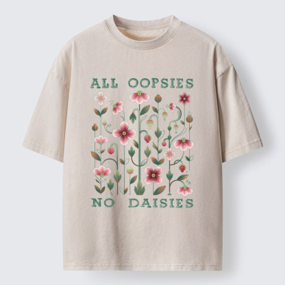 Tokyo-Tiger Funny Flower：All Oopsies No Daisies Washed T-Shirt