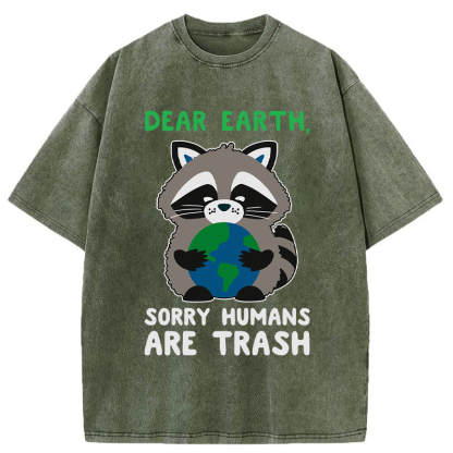 Tokyo-Tiger Dear Earth，Humans Are Trash Washed T-Shirt