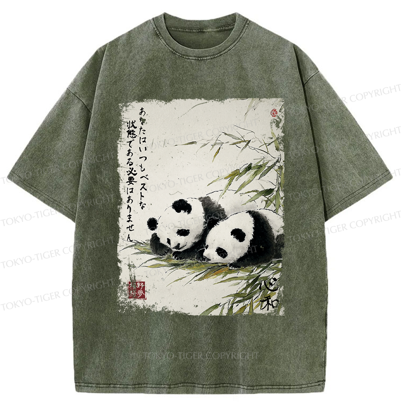 Tokyo-Tiger You Don’t Have To Always Be In Your Best State-Panda Washed T-Shirt