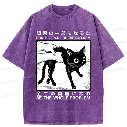 Tokyo-Tiger Funny Cat becomes the problem Washed T-Shirt