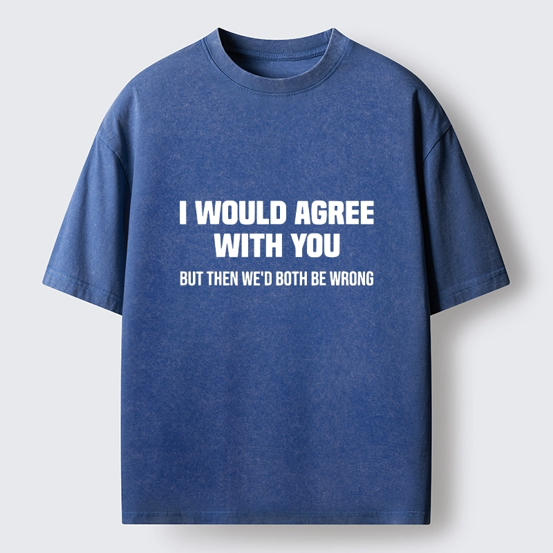 Tokyo‑Tiger Sarcastic Quote Meme Washed T‑Shirt
