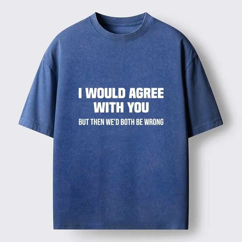 Tokyo‑Tiger Sarcastic Quote Meme Washed T‑Shirt