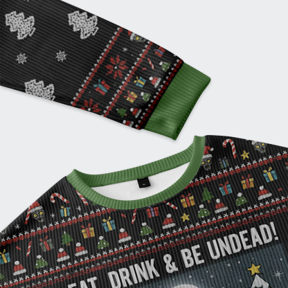 Tokyo-Tiger Funny Skull：Eat Drink  Be Undead  Brains For Christmas Ugly Sweatshirt