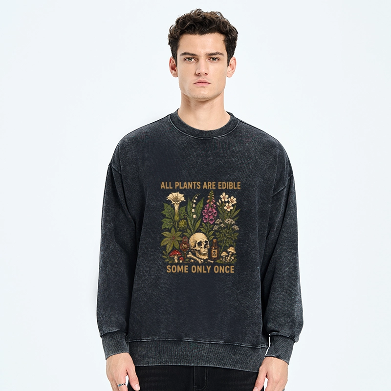 Tokyo-Tiger Edible Plants Some Only Once Joke Washed Sweatshirt