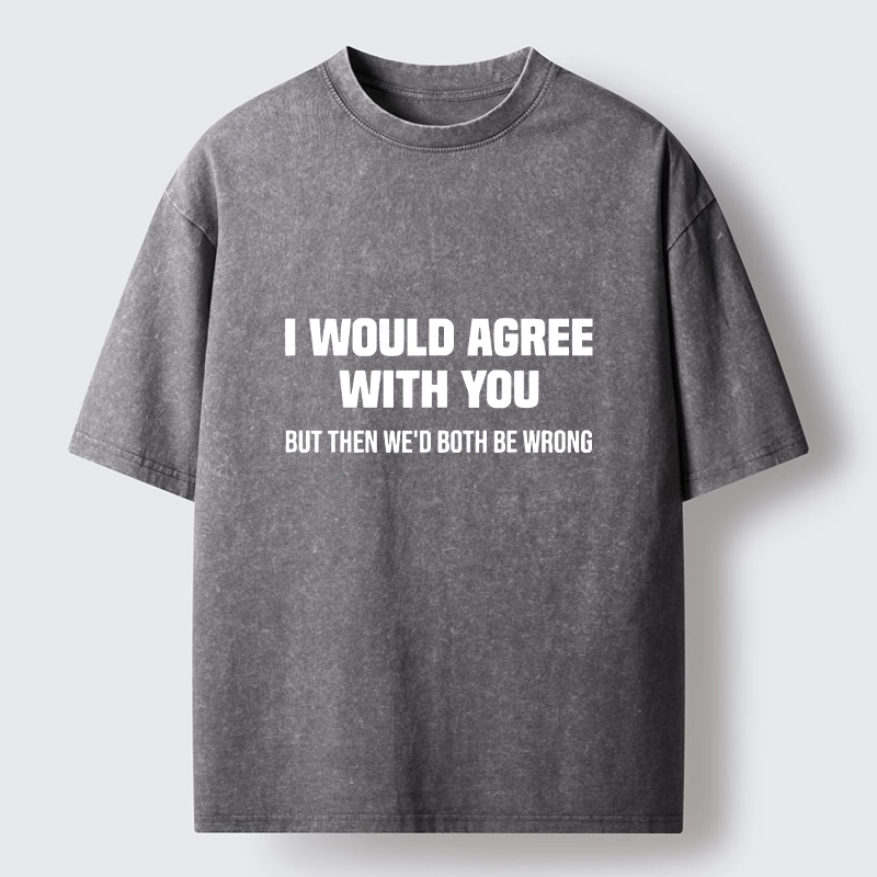Tokyo‑Tiger Sarcastic Quote Meme Washed T‑Shirt