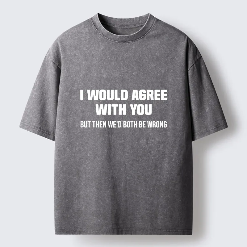 Tokyo‑Tiger Sarcastic Quote Meme Washed T‑Shirt