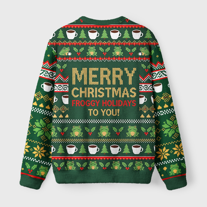 Tokyo-Tiger Good Morning Grumpy Frog Coffee Fuzzy Christmas Ugly Sweatshirt