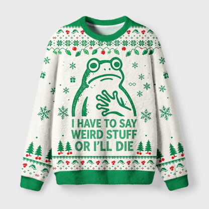 Tokyo-Tiger Weird Frog Funny Meme Fuzzy Christmas Ugly Sweatshirt