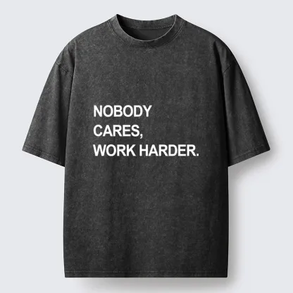 Tokyo-Tiger No Excuse Work Hard Meme Washed T-Shirt
