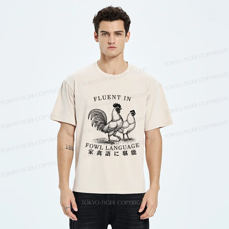 Tokyo-Tiger Fluent In Fowl Language Washed T-Shirt