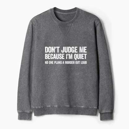 Tokyo-Tiger Sarcastic Funny Quote Washed Terry Sweatshirt