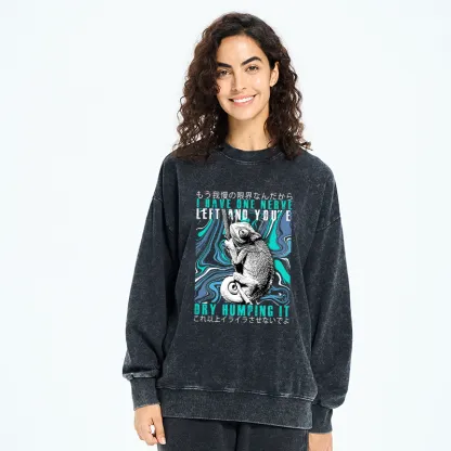 Tokyo-Tiger I Have One Nerve Chameleon Washed Sweatshirt