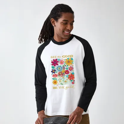Tokyo-Tiger Flower：See The Good Be The Good Raglan Long Sleeve T-shirt