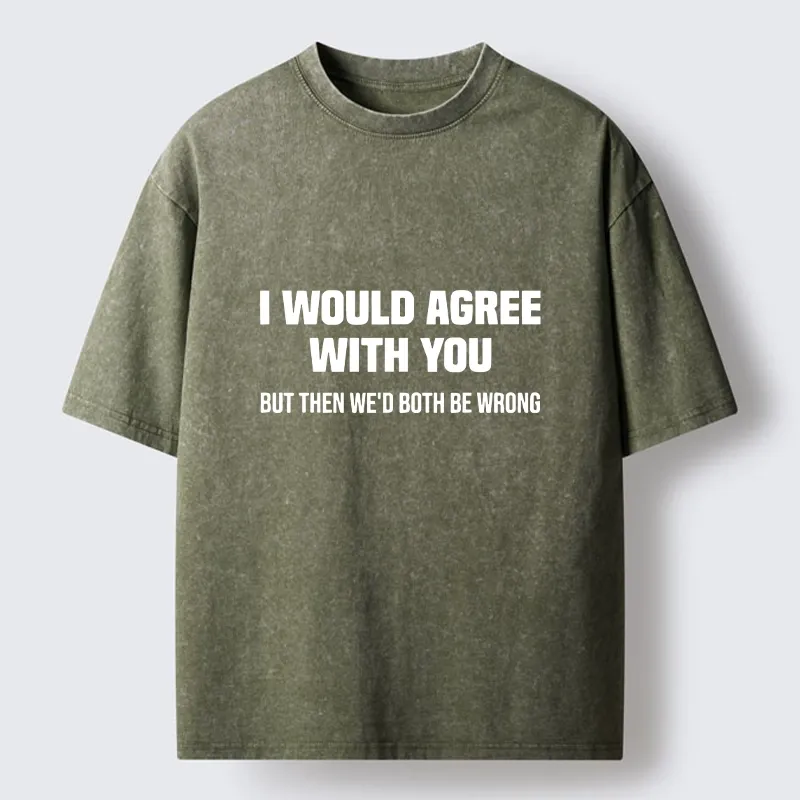 Tokyo‑Tiger Sarcastic Quote Meme Washed T‑Shirt