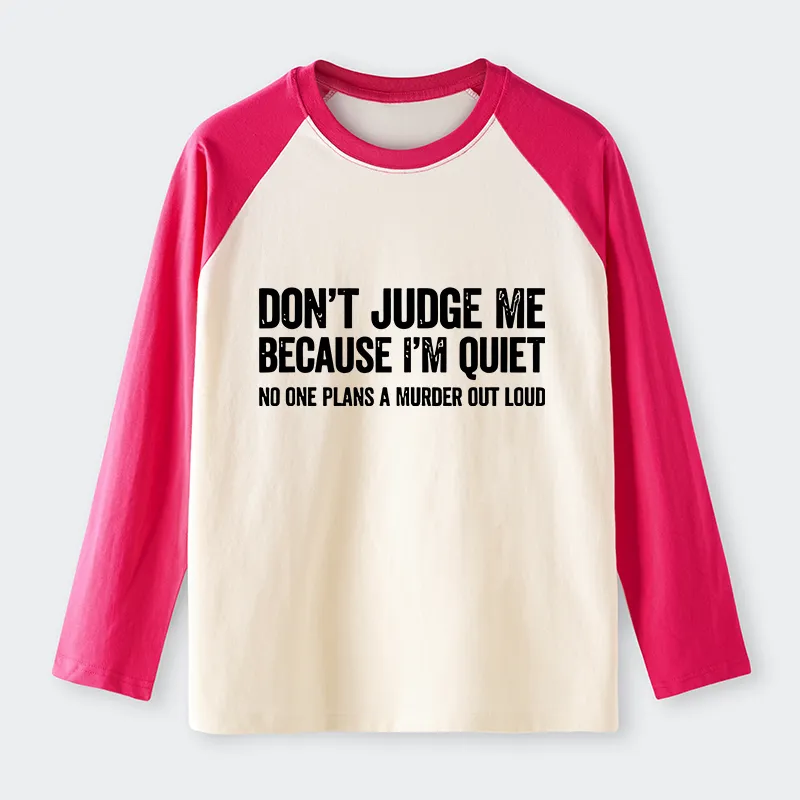 Tokyo-Tiger Sarcastic Funny Quote Raglan Long Sleeve T-shirt