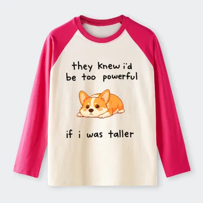 Tokyo-Tiger Funny Short Dog Joke Raglan Long Sleeve T-shirt