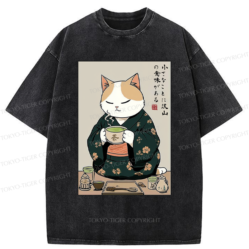 Tokyo-Tiger Cat Tea Ceremony: Little Things Mean A Lot Washed T-Shirt