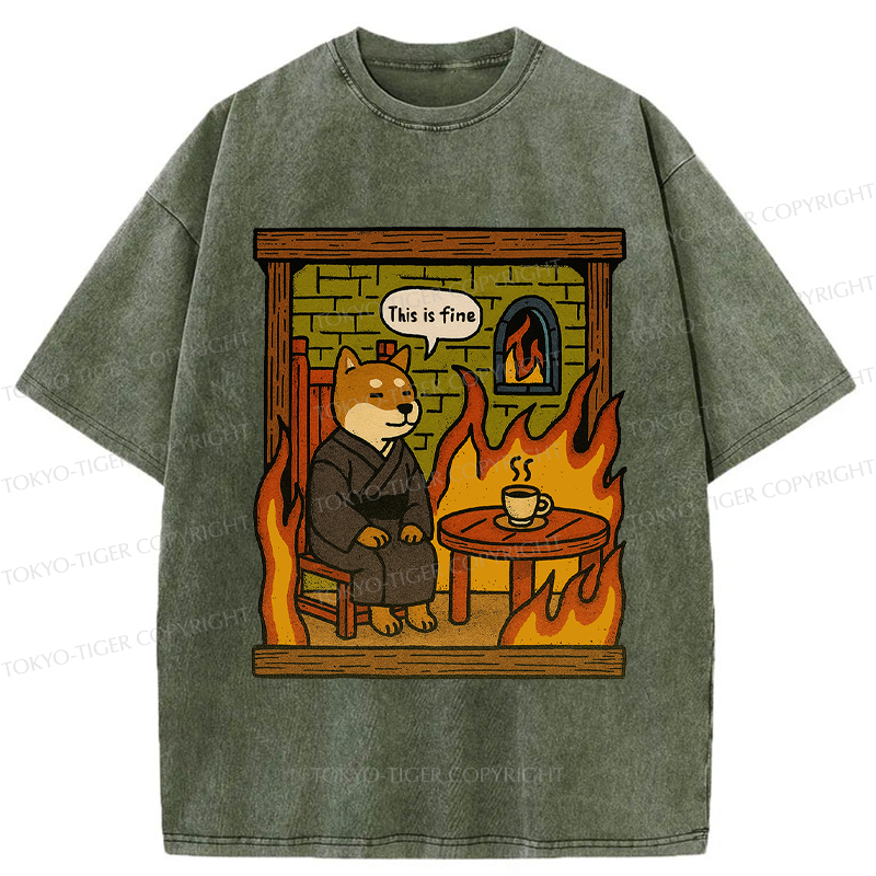 Tokyo-Tiger Funny This is fine Dog meme Washed T-Shirt