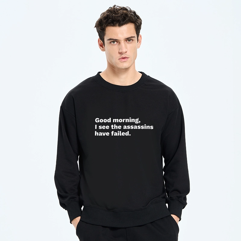 Tokyo-Tiger Assassins Failed Morning Quote Art Classic Sweatshirt