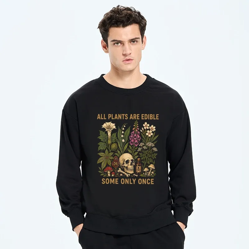 Tokyo-Tiger Edible Plants Some Only Once Joke Classic Sweatshirt