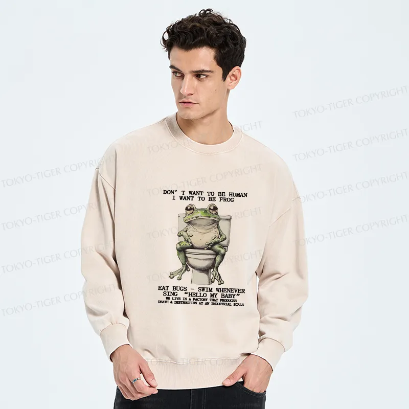 Tokyo-Tiger I Just Want To Be A Frog Washed Sweatshirt