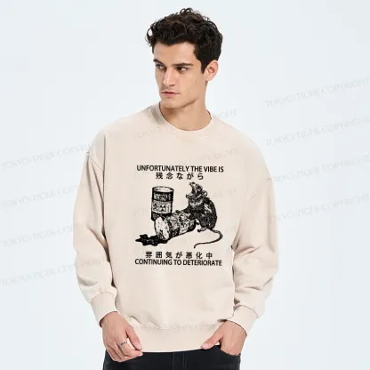Tokyo-Tiger The Vibe Is Continuing To Deteriorate Washed Sweatshirt