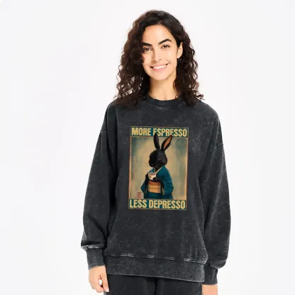 Tokyo-Tiger More Espresso Less Depresso Rabbit Washed Sweatshirt