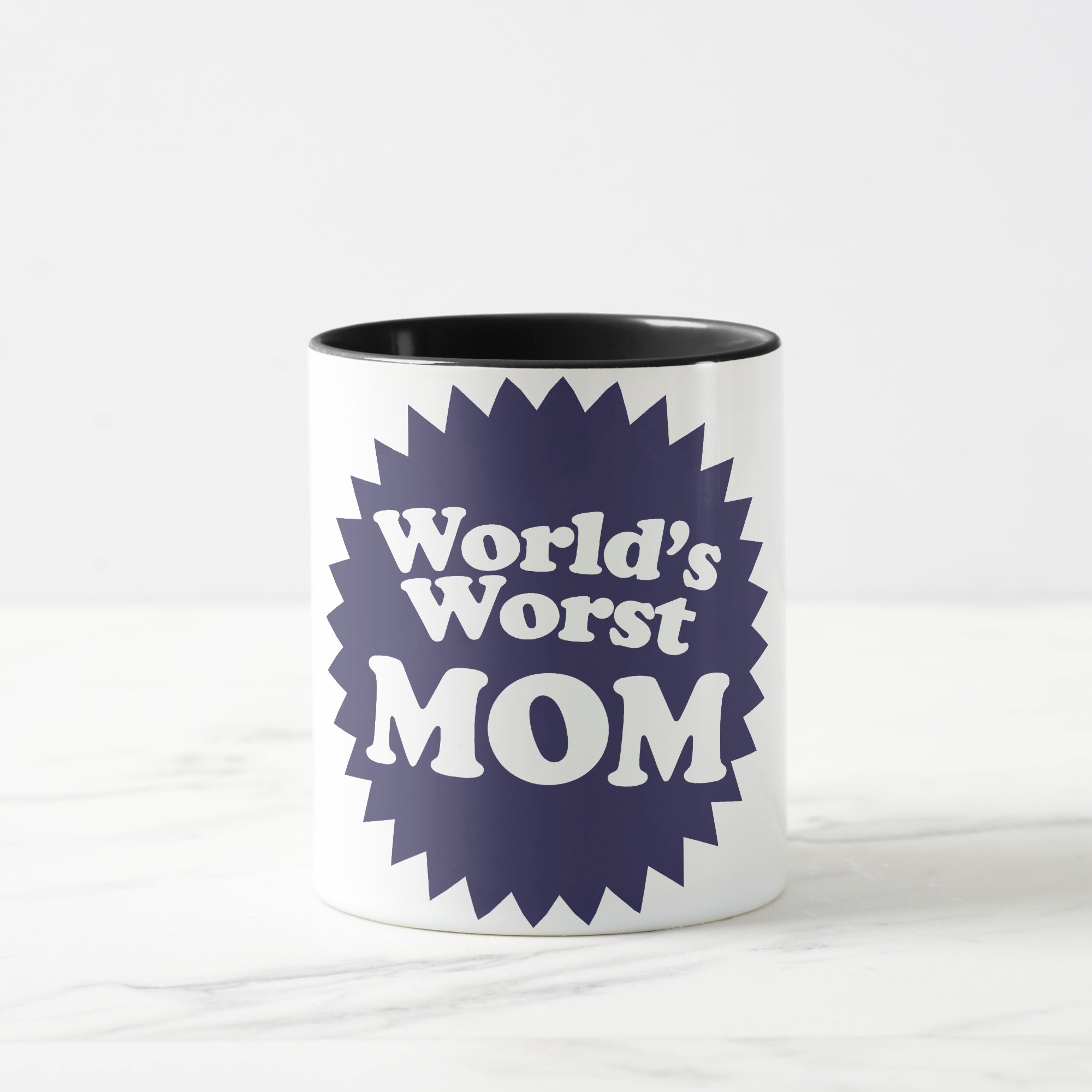 World's Worst Mom Accent Mug - Hilarious Mother's Day Gift