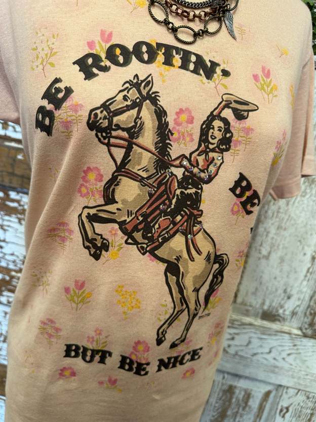 Be Rootin’ Be Tootin’ Be Nice Graphic
