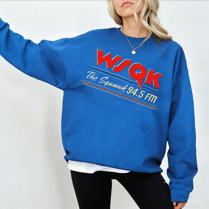Wsqk The Squawk 94.5 Unisex Shirts/Crewneck/Hoodie