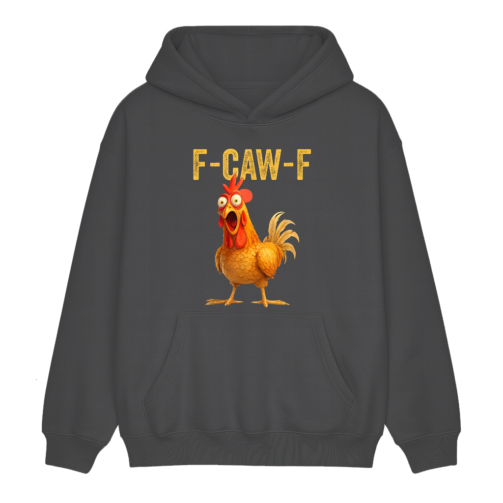 Thanksgiving Day Funny F-Caw-F Chicken Unisex Shirt/Crewneck/Hoodie
