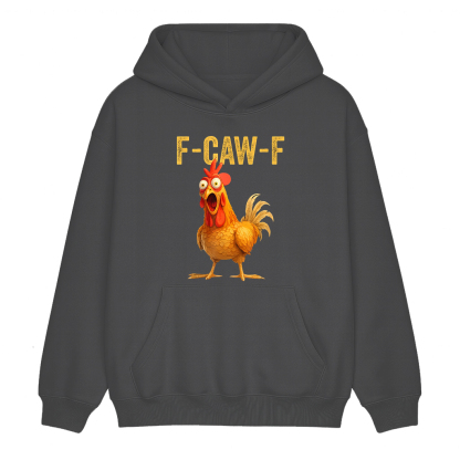 Thanksgiving Day Funny F-Caw-F Chicken Unisex Shirt/Crewneck/Hoodie