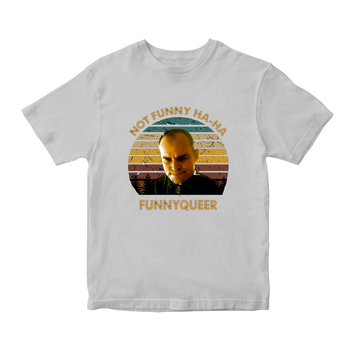 Slings Arts Blades Movies Not Funny Ha-Ha Funnyqueer T-shirt