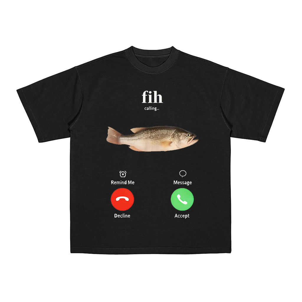 Fih Calling Remind me Message Decline Accept Phone Call Fish Tank Top Unisex Shirt/Crewneck/Hoodie