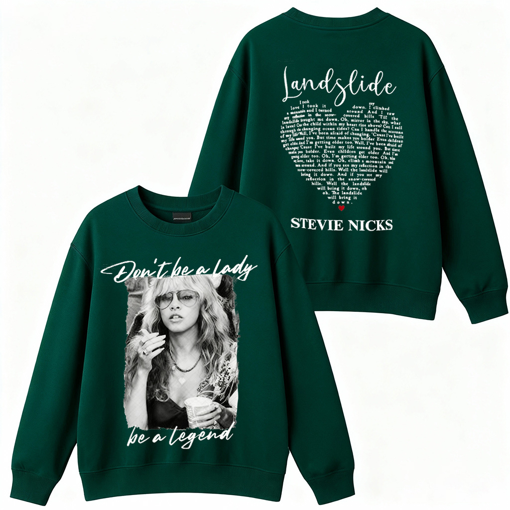 Dont Be A Lady Be A Legend Stevie Nicks  T-Shirt