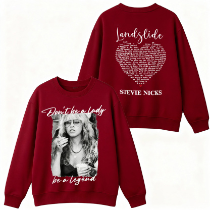 Dont Be A Lady Be A Legend Stevie Nicks  T-Shirt