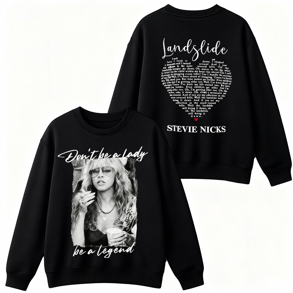Dont Be A Lady Be A Legend Stevie Nicks  T-Shirt