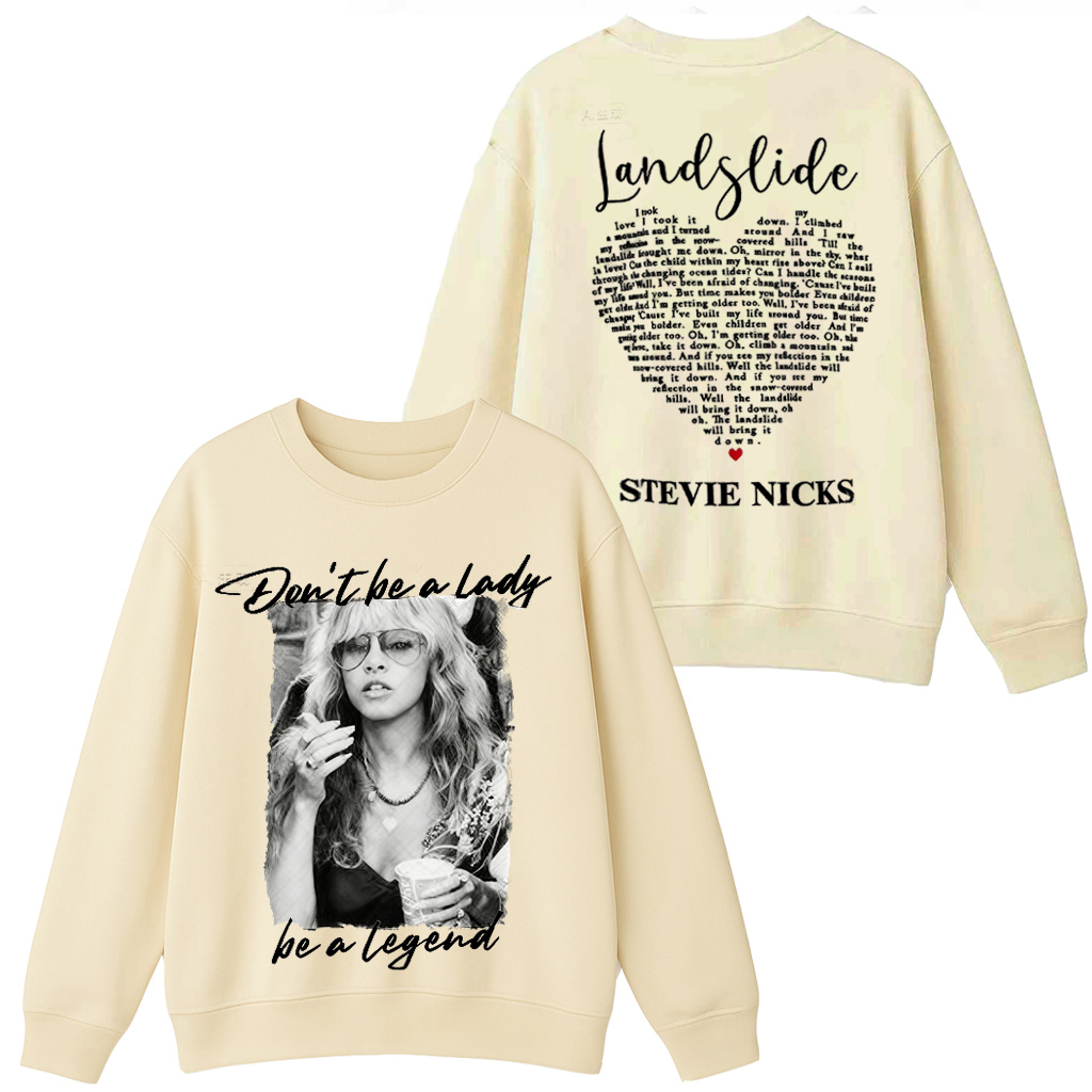 Dont Be A Lady Be A Legend Stevie Nicks  T-Shirt