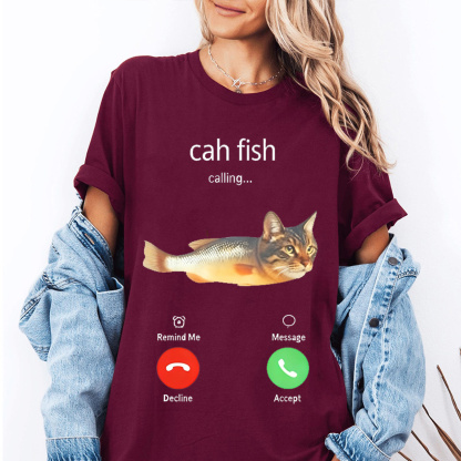 Cah fih funny Unisex Shirt/Crewneck/Hoodie