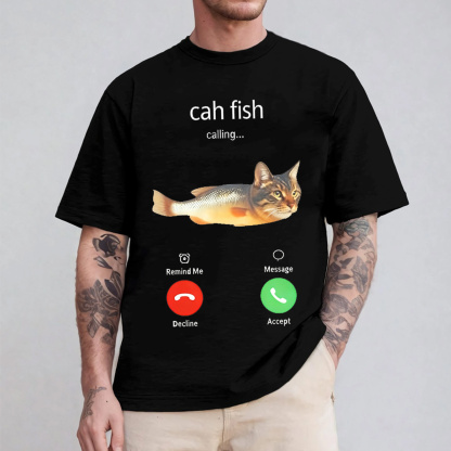 Cah fih funny Unisex Shirt/Crewneck/Hoodie