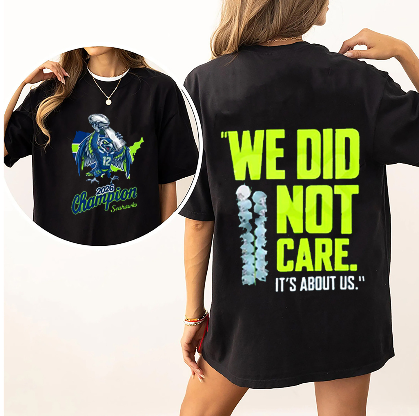 Seahawks 2026 "We Did Not Care" - Seattle Football Unisex Shirt/Crewneck/Hoodie