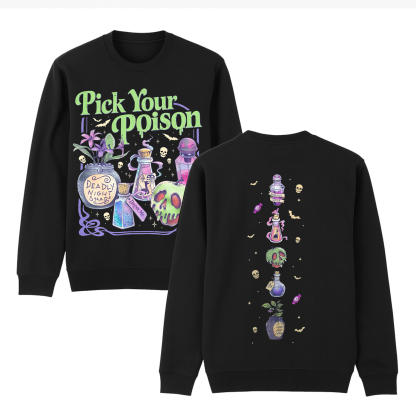 Pick Your Poison Crewneck Sweatshirt
