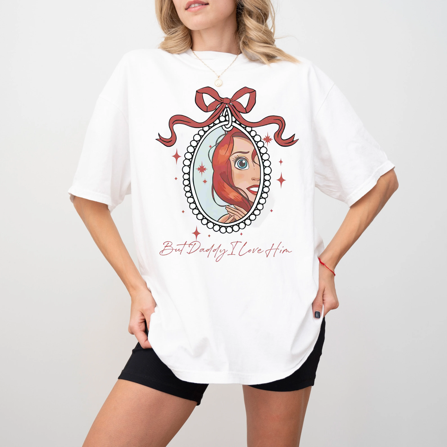 But Daddy I Love Him,Little Mermaid  Unisex T-shirt/Crewneck/Hoodie