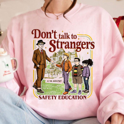 the strangers Unisex Shirt/Crewneck/Hoodie
