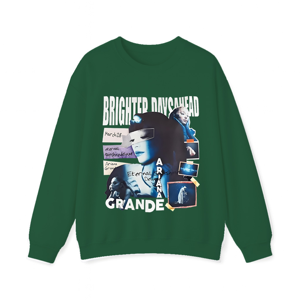  Ariana Grande "Brighter Days Ahead“Unisex Shirt/Crewneck/Hoodie