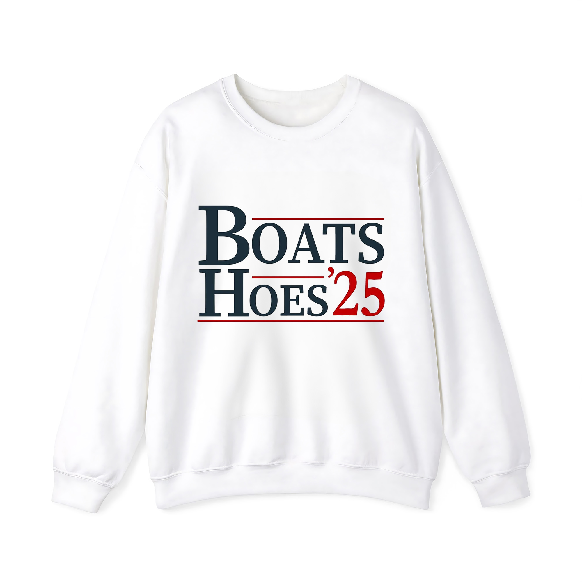 BOATS HOES 25 Crewneck Sweatshirt