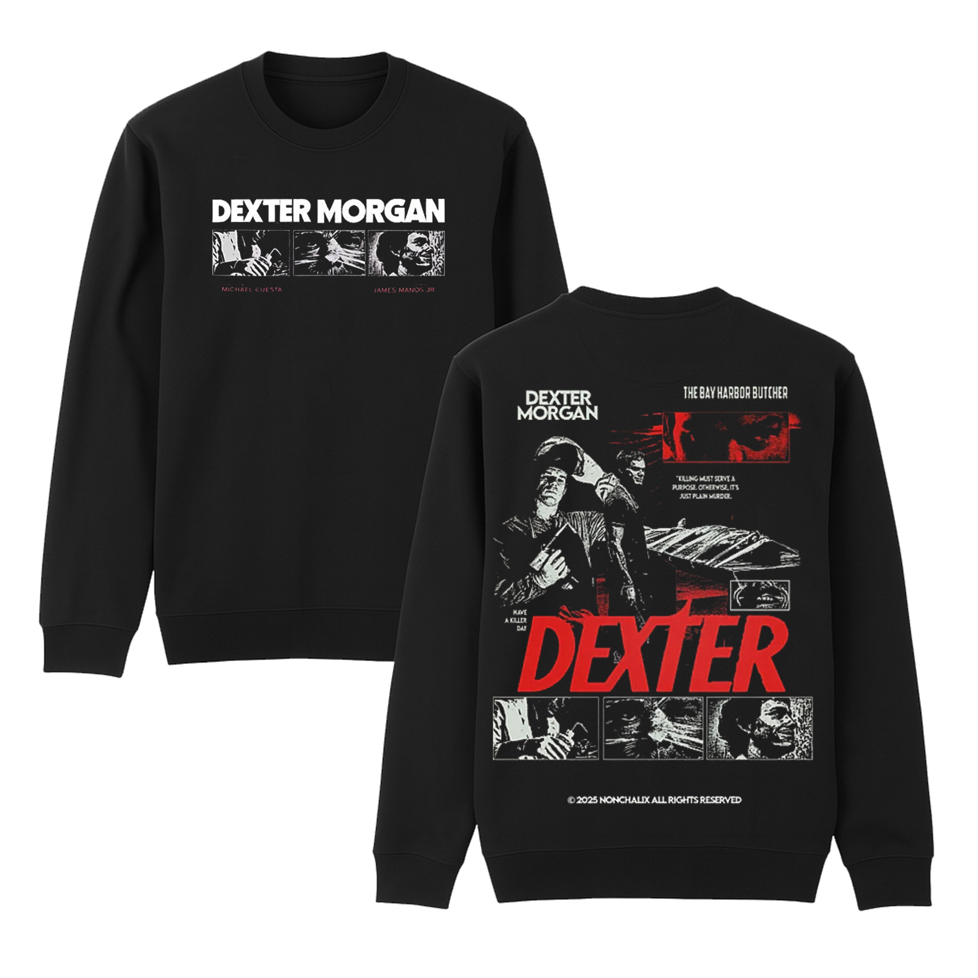 Dexter Morgan Movie Sweatshirt